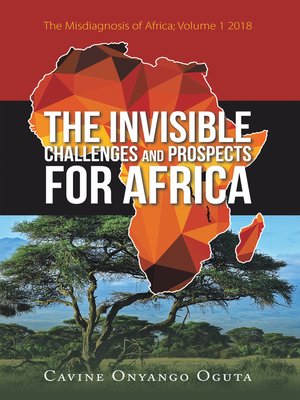 cover image of The Invisible Challenges and Prospects for Africa
